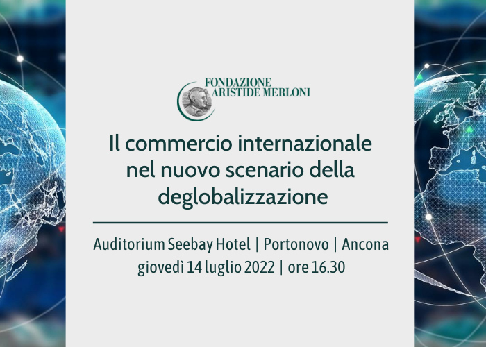 DeGlobalizzazione Fondazione Merloni 14 luglio