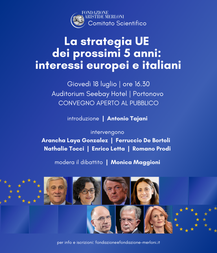 La strategia UE dei prossimi 5 anni: interessi europei e italiani