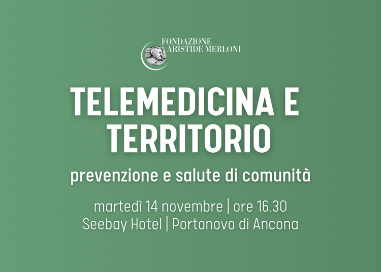 Partecipa all&#39;evento &#34;Telemedicina e territorio. Prevenzione e salute di comunità&#34; che si terrà il 14 novembre al Seebay Hotel di Portonovo