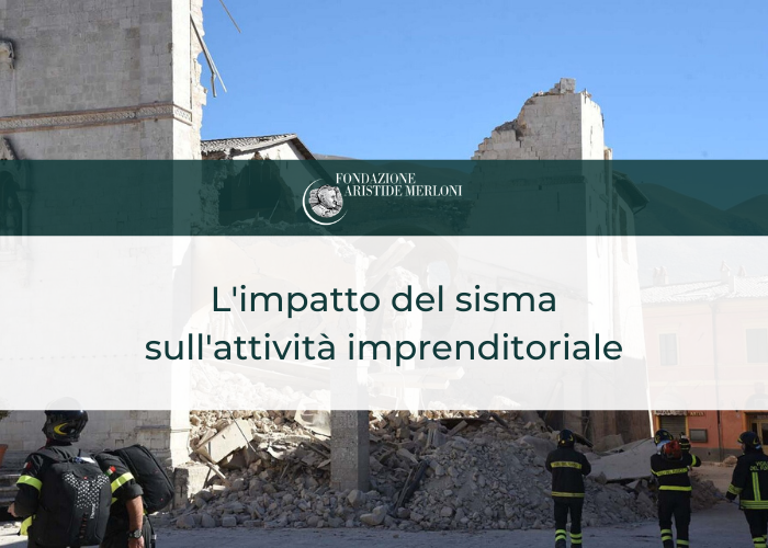 Impatto sisma capacità imprenditoriale